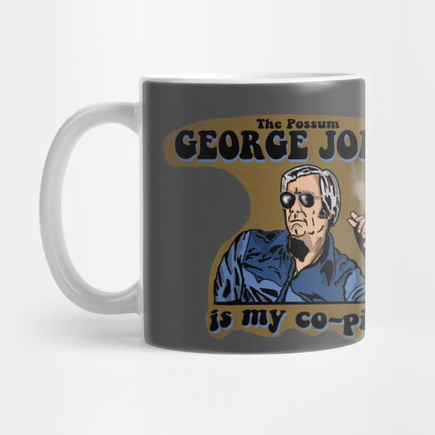 George Jones is My Co-Pilot by TL Bugg